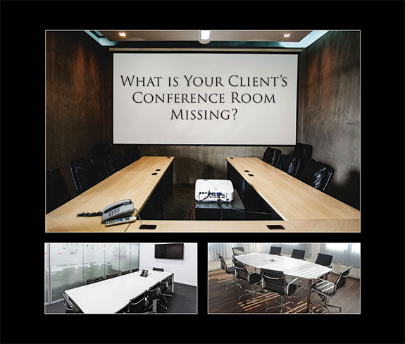 What Is Your Client’s Conference Room Missing?